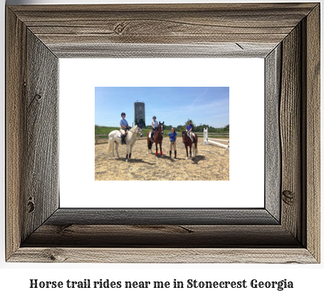 horse trail rides near me in Stonecrest, Georgia